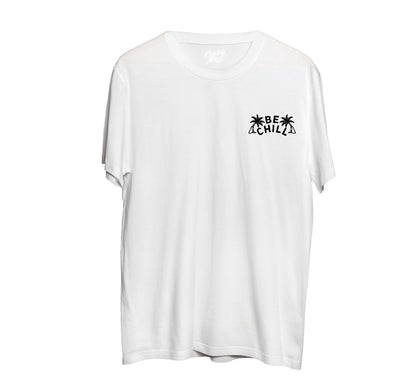 Be Chill Tee