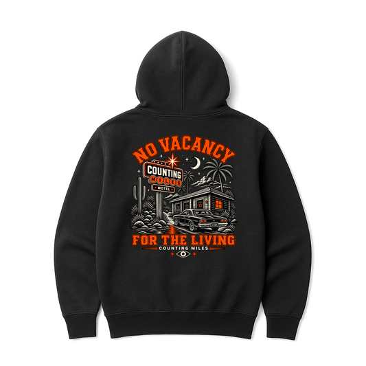No Vacancy For The Living Hoody