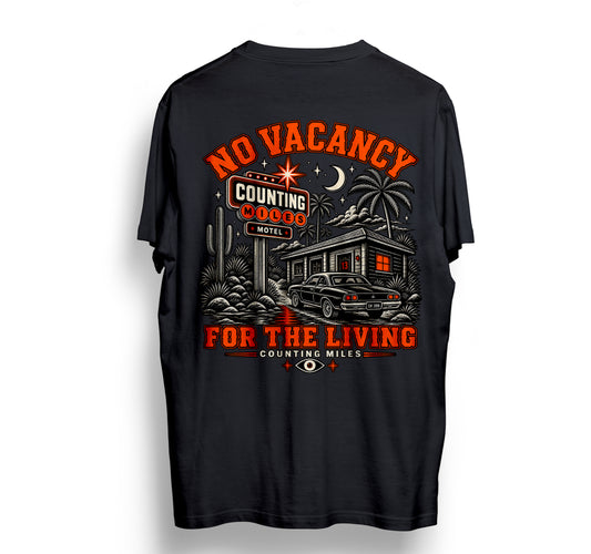 No Vacancy For The Living Tee