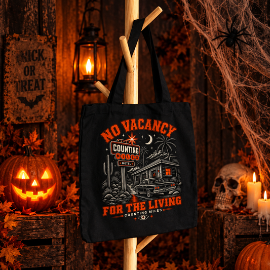 No Vacancy for the Living Trick or Treat Tote